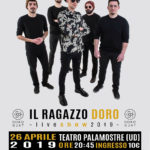 IL  RAGAZZO DORO- LIVE SHOW 2019