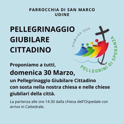 Pellegrinaggio Giubilare cittadino 2025