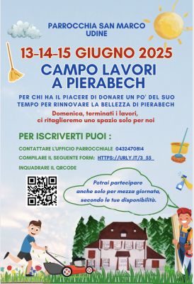 Locandina campo lavori 2025 a Pierabech