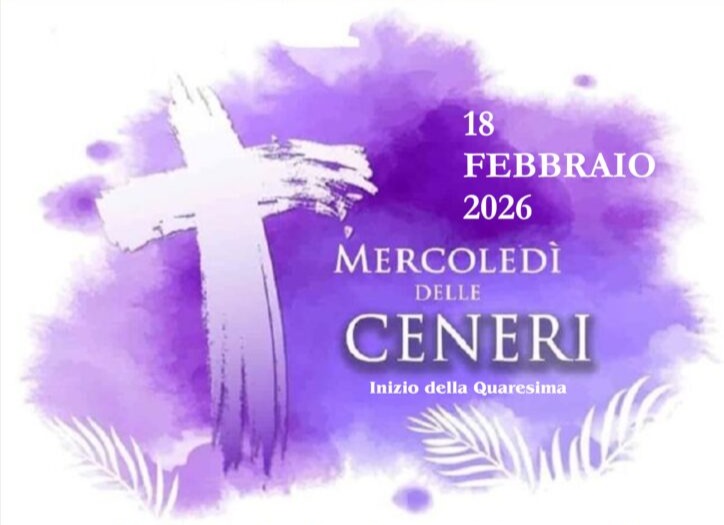 Appuntamenti Parrocchiali 16 – 22 Febbraio: Inizio Quaresima